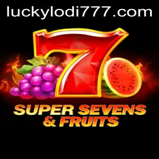 Exploring the Exciting World of 7SuperSevensFruits at Lodi777 Casino