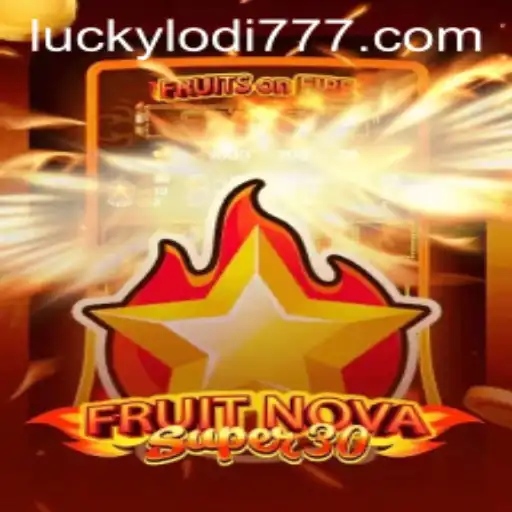 Discover the Exciting World of FruitrNovaSupe30 at Lodi777 Casino
