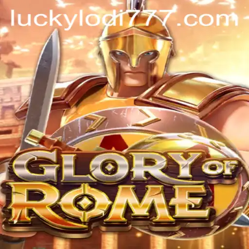 GloryofRome Game Review: A Triumph at Lodi777 Casino