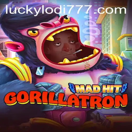 MadHitGorillatron: An In-Depth Look at the Latest Addition to Lodi777 Casino