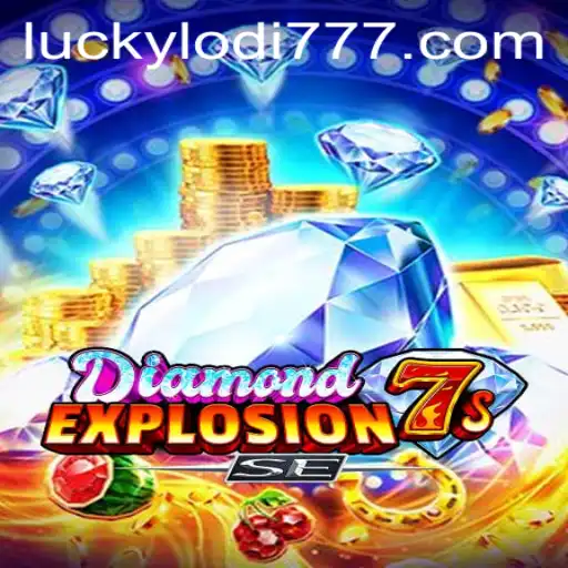 Unveiling the Thrills of DiamondExplosion7sSE at Lodi777 Casino: A Comprehensive Guide