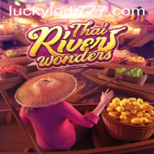 Exploring the Exciting World of ThaiRiverWonders at Lodi777 Casino
