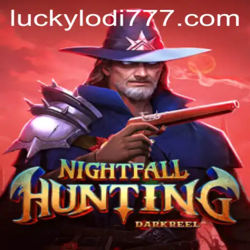 Exploring the Thrills of NightfallHunting at Lodi777 Casino